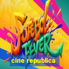 cine republica